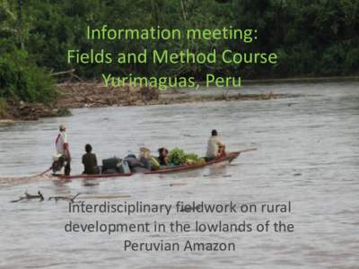 Information meeting:  Fields and Method Course Yurimaguas, Peru