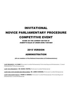 INVITATIONAL NOVICE PARLIAMENTARY PROCEDURE COMPETITIVE EVENT BASED ON THE CURRENT EDITION OF  ROBERT’S RULES OF ORDER NEWLY REVISED
