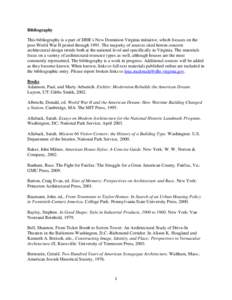Bibliography This bibliography is a part of DHR’s New Dominion Virginia initiative, which focuses on the post-World War II period through[removed]The majority of sources cited herein concern architectural design trends b