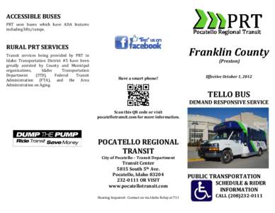Transportation in Idaho / Transportation planning / Geography of the United States / Pocatello /  Idaho / Public transport / Personal rapid transit / Idaho / Transport / Pocatello Regional Transit