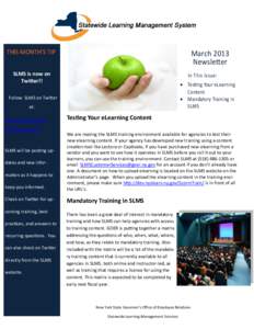 THIS MONTH’S TIP  March 2013 Newsletter  SLMS