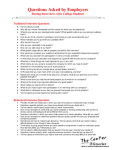 Questions Asked by Employers During Interviews with College Students Traditional Interview Questions   