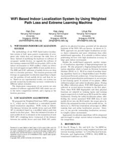 WiFi Based Indoor Localization System by Using Weighted Path Loss and Extreme Learning Machine 1.  Han Zou