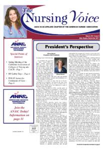 ANA\C is an affiliate chapter of the american nurses’ association  Volume 16 • Issue 3 July, August, SeptemberPresident’s Perspective