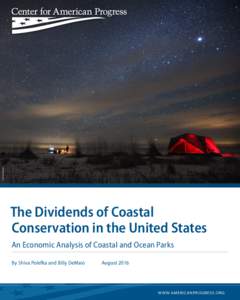 FLICKR/NATE BOLT  The Dividends of Coastal Conservation in the United States An Economic Analysis of Coastal and Ocean Parks By Shiva Polefka and Billy DeMaio