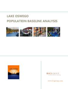 LAKE OSWEGO POPULATION BASELINE ANALYSIS www.fcsgroup.com  ACKNOWLEDGEMENTS