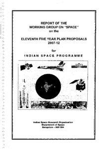 G. Madhavan Nair / Department of Space / Indian National Satellite System / Satellite / Space Applications Centre / National Remote Sensing Centre / Indian Remote Sensing / Communications satellite / K. N. Shankara / Spaceflight / Indian space program / Indian Space Research Organisation