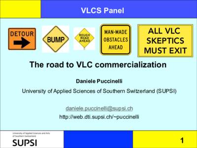 VLCS Panel  ALL VLC SKEPTICS
 MUST EXIT