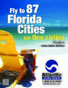 87 Florida Cities Fly to  on One airline