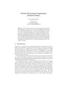 Privacy-Preserving Computation (Position Paper) Florian Kerschbaum SAP Research Karlsruhe, Germany 