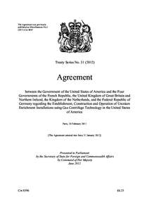 The Agreement was previously published as Miscellaneous NoCm 8047 Treaty Series No)