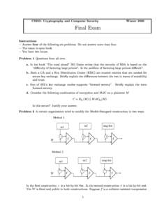 CS255: Cryptography and Computer Security  Winter 2000 Final Exam Instructions