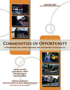JANUARY[removed]Communities of Opportunity A Framework for a more Equitable and Sustainable Future for all  john a. powell