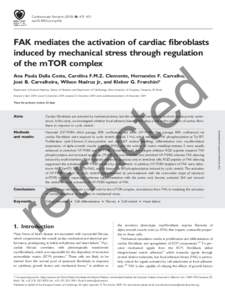 Cardiovascular Research[removed], 421–431 doi:[removed]cvr/cvp416 FAK mediates the activation of cardiac fibroblasts induced by mechanical stress through regulation of the mTOR complex