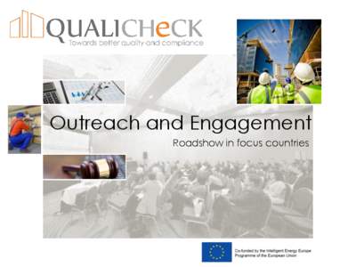 Outreach and Engagement Roadshow in focus countries Outreach and Engagement  Focus countries
