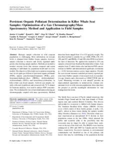 Arch Environ Contam Toxicol DOIs00244Persistent Organic Pollutant Determination in Killer Whale Scat Samples: Optimization of a Gas Chromatography/Mass Spectrometry Method and Application to Field Sa