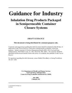 Inhalation Drug Products Packaged in Semipermeable Container Closure Systems