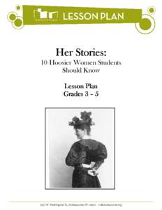 Her Stories: 10 Hoosier Women Students Should Know Lesson Plan Grades 3 – 5