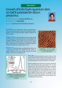 Nanotech  Growth of InAs/GaAs quantum dots on GeOI substrate for silicon photonics Contact Researcher: Damien BORDEL, Dr.