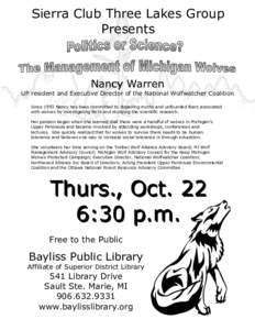 Sierra Club Three Lakes Group Presents Nancy Warren  UP resident and Executive Director of the National Wolfwatcher Coalition