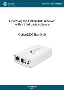 Operating the ColibriDDC receiver with a third party software ColibriDDC ExtIO.dll Expert Electronics 2017