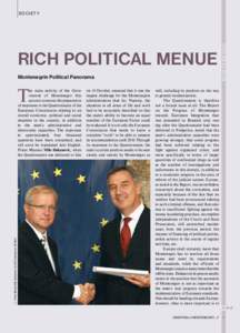 RICH POLITICAL MENUE Montenegrin Political Panorama T  Prime Minister Milo Djukanovic and EU Commissioner Olli Rehn