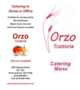 Catering to Home or Office Available for private parties Gift Certificates Master Card, Visa and American Express accepted