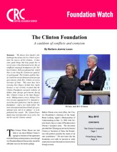 Stopping Juvenile Detention:  The Clinton Foundation A cauldron of conflicts and cronyism By Barbara Joanna Lucas Summary: The former ﬁrst family’s philanthropy has always been a vehicle to promote the careers of the