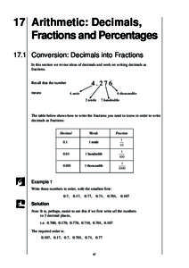 MEP Y7 Practice Book B  17 Arithmetic: Decimals, Fractions and Percentages 17.1 Conversion: Decimals into Fractions In this section we revise ideas of decimals and work on writing decimals as