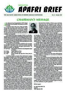 THE ASIA PACIFIC ASSOCIATION OF FORESTRY RESEARCH INSTITUTIONS  No. 8: October 2001 CHAIRMAN’S MESSAGE t is a pleasure to have this opportunity to “talk”, through