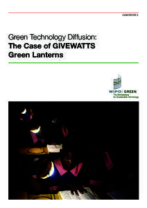 CASE STUDY 5  Green Technology Diffusion: The Case of GIVEWATTS Green Lanterns