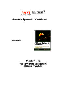 VMware vSphere 5.1 Cookbook  Abhilash GB Chapter No. 13 