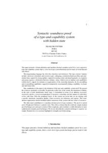 1  Syntactic soundness proof of a type-and-capability system with hidden state FRANÇOIS POTTIER