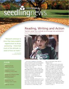 Fall[removed]Reading, Writing and Action Teachers adopt new methods to encourage civic participation By Idan Ivri, Special to Seedling News