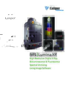 IVIS | Lumina XR High Resolution Digital X-Ray Bioluminescence & Fluorescence Spectral Unmixing Living Image Software