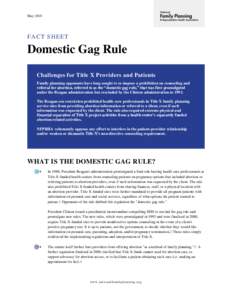 MayFACT SHEET Domestic Gag Rule Challenges for Title X Providers and Patients