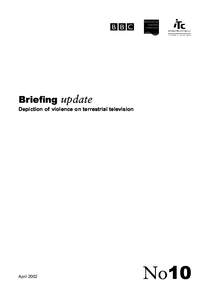 Briefing update Depiction of violence on terrestrial television April[removed]No10