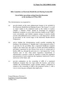 LC Paper No. CB[removed])  Bills Committee on Electronic Health Record Sharing System Bill List of follow-up actions arising from the discussion at the meeting on 19 May 2014