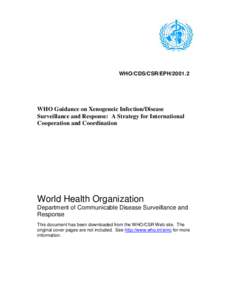 WHO/CDS/CSR/EPH[removed]WHO Guidance on Xenogeneic Infection/Disease Surveillance and Response: A Strategy for International Cooperation and Coordination