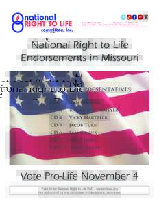 National Right to Life Endorsements in Missouri U.S. House of Representatives CD 2	  Ann Wagner