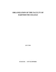 ORGANIZATION OF THE FACULTY OF DARTMOUTH COLLEGE JULYHANOVER • NEW HAMPSHIRE