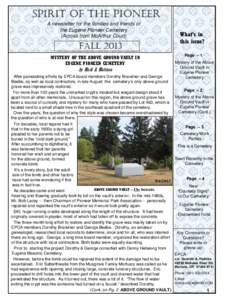 SPIRIT OF THE PIONEER A newsletter for the families and friends of the Eugene Pioneer Cemetery (Across from McArthur Court)  FALL 2013