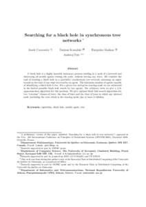 Searching for a black hole in synchronous tree networks ∗ Jurek Czyzowicz †‡, Dariusz Kowalski §¶, Andrzej Pelc