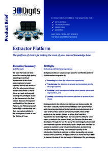 Product Brief  EXTRACTOR PLATFORM IS THE SOLUTION FOR EXTRACTING TRANSFORMING ENRICHING