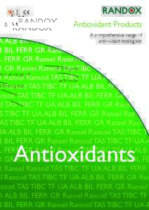 Antioxidant Products A comprehensive range of antioxidant Ransod TAS testing TIBCkitsTF
