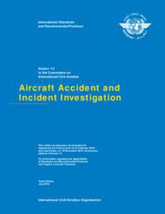 International Standards and Recommended Practices Annex 13 to the Convention on International Civil Aviation