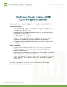 20th Avenue SW, Ste. 200 Fargo, NDP | Healthcare Trends Institute (HTI) Guest Blogging Guidelines