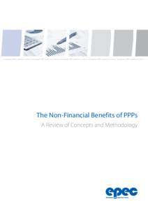 European PPP Exper tise Centre • European PPP Exper tise Centre • European PPP Exper tise Centre • European PPP Exper tise Centre • European PPP Exper tise Centre  The Non-Financial Benefits of PPPs A Review of C