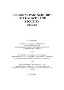 REGIONAL PARTNERSHIPS FOR GROWTH AND SECURITY 2004–05  STATEMENT BY