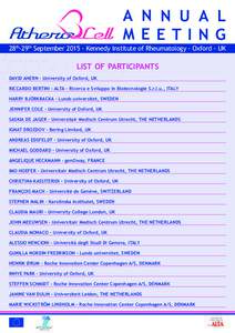 A N N U A L M E E T I N G 28th-29th SeptemberKennedy Institute of Rheumatology - Oxford - UK  LIST OF PARTICIPANTS